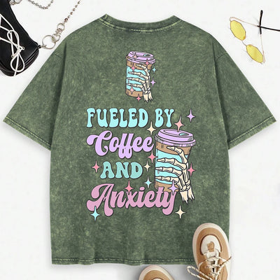 Fueled By Coffee & Anxiety T-Shirt