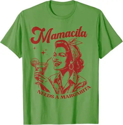 Mamacita Needs A Margarita T-Shirt